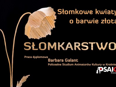 The exhibition of: „Straw craftwork-plakat 18-9.jpg